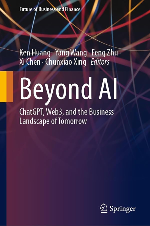 Beyond AI: ChatGPT, Web3, and the Business Landscape of Tomorrow — book cover